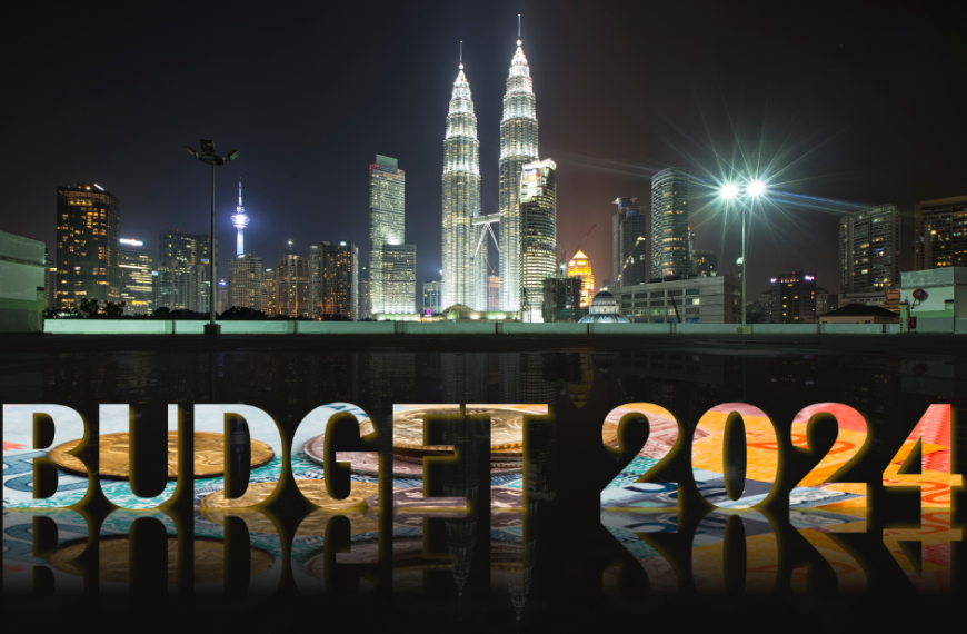 Budget 2024: A Closer Look at Malaysia’s Economic Future