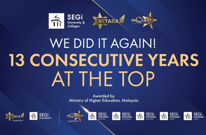 SEGi Ranks Top for 13 Consecutive Years with SETARA and MyQUEST Accolades