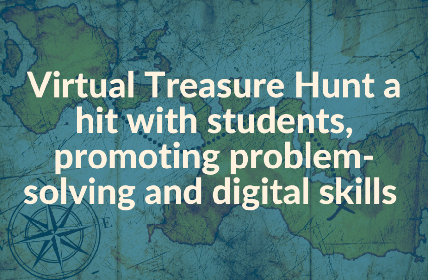 Virtual Treasure Hunt a hit with students, promoting problem-solving and digital skills