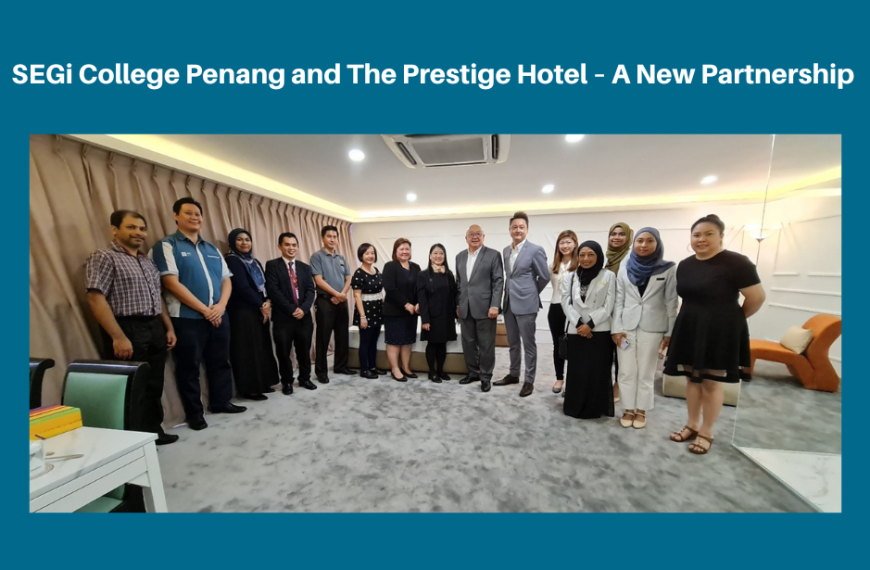 SEGi College Penang and The Prestige Hotel – A new partnership