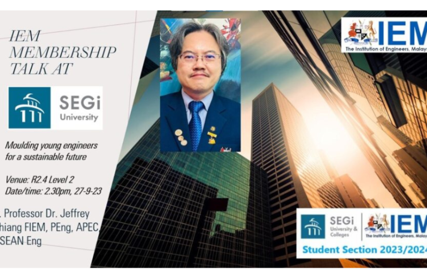 IEM Membership Talk at SEGi University: Empowering Future Engineers