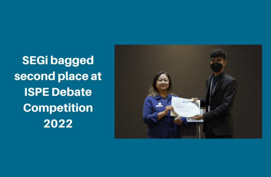世纪在ISPE 2022年辩论会上获颁 "杰出贡献奖"（SEGi berjaya meraih tempat kedua di Pertandingan Debat ISPE 2022