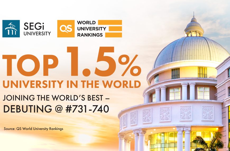 TOP 1.5% IN THE WORLD – SEGi DEBUTS IN QS WORLD UNIVERSITY RANKINGS
